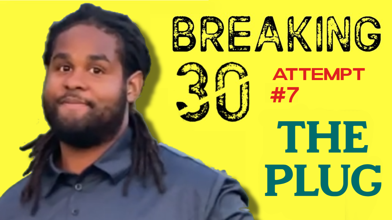 The Plug – ATTEMPT #7